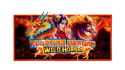 Floating Dragon Wild Horses [플로팅 드래곤 와일드 호스]